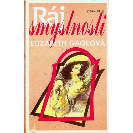 Gageová Elizabeth - Ráj smyslnosti