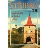 Bystrický Vladimír, Rubášová Kateřina - Stříbro do roku 2000  aneb dějiny jednoho města
