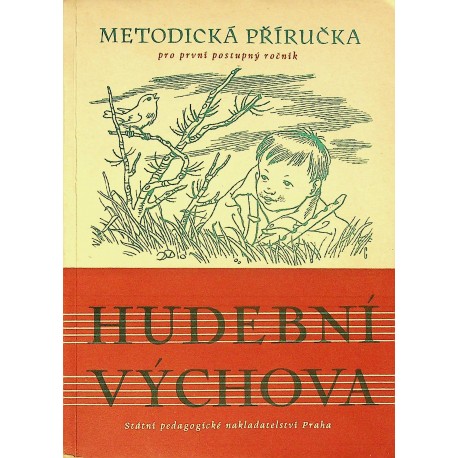 Rödl Otto, Zrno Felix - Hudební výchova (Metodická příručka pro první postupný ročník)