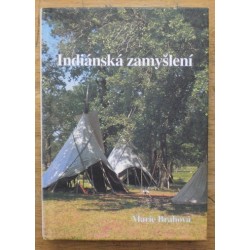 Brahová Marie - Indiánská zamyšlení