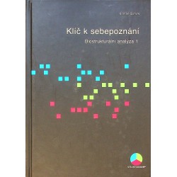 Schirm Rolf W. - Klíč k sebepoznání - Biostrukturální analýza 1