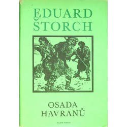 Štorch Eduard - Osada Havranů