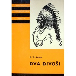 Seton Ernest Thompson - Dva divoši KOD 60