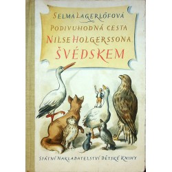 Lagerlöfová Selma - Podivuhodná cesta Nilse Holgerssona Švédskem