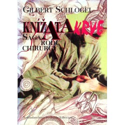 Schlogel Gilbert - Knížata krve (Sága rodu chirurgů