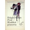 Poe Edgar Allan - Bludná planeta