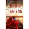 Gruber Václav - Hlavně ať ti udělá dítě