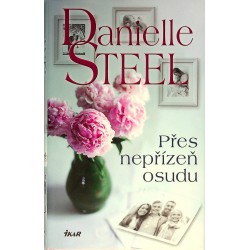 Steel Danielle - Přes nepřízeň osudu