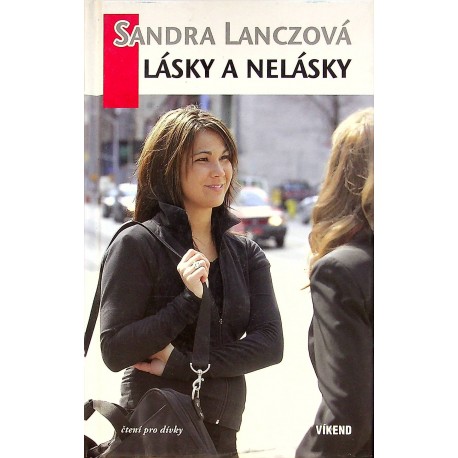 Lanczová Sandra - Lásky a nelásky