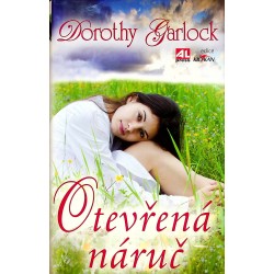 Garlock Dorothy - Otevřená náruč