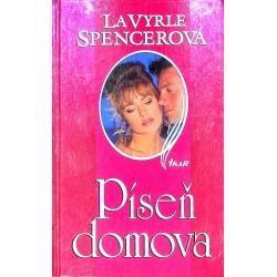 Spencerová La Vyrle - Píseň domova