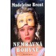 Brent Madeleine - Nemravná bohyně