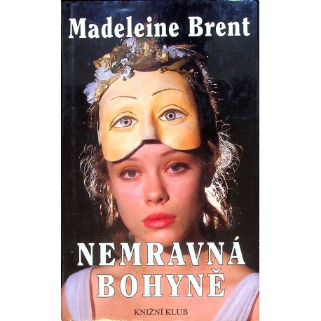 Brent Madeleine - Nemravná bohyně