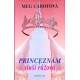 Cabotová Meg - Princeznám sluší růžová