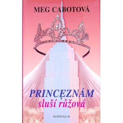 Cabotová Meg - Princeznám sluší růžová