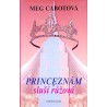 Cabotová Meg - Princeznám sluší růžová