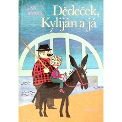 Ryska Jan - Dědeček Kyliján a já