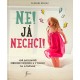 Mireau Susanne - Ne! Já nechci!