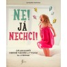 Mireau Susanne - Ne! Já nechci!