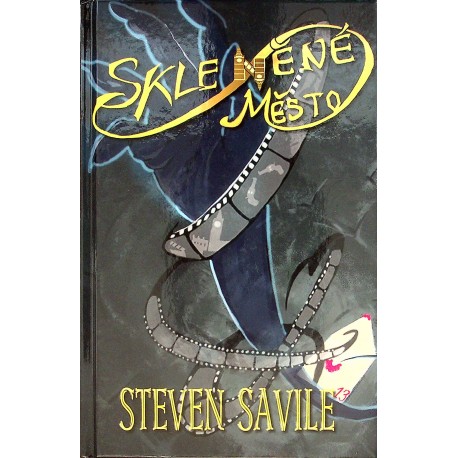 Savile Steven - Skleněné město