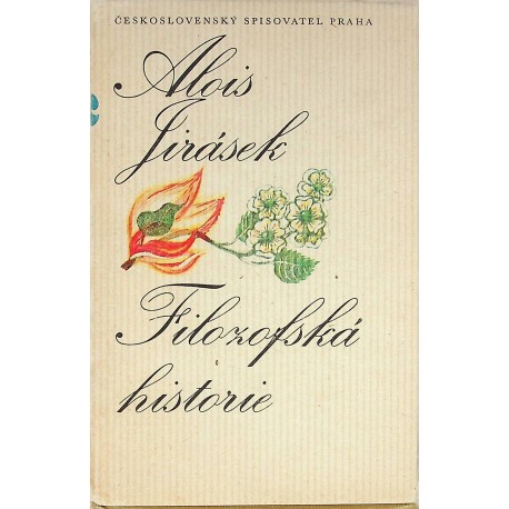 Jirásek Alois - Filozofská historie