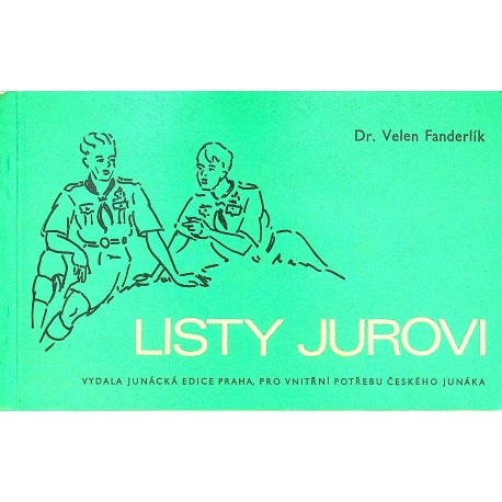 Fanderlík Velen - Listy Jurovi