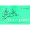 Fanderlík Velen - Listy Jurovi