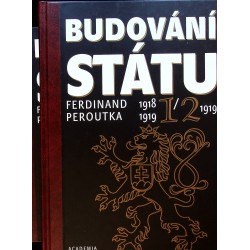 Peroutka Ferdinand - Budování státu