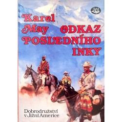 Karel - Odkaz posledního Inky (Dobrodružství v Jižní Americe)