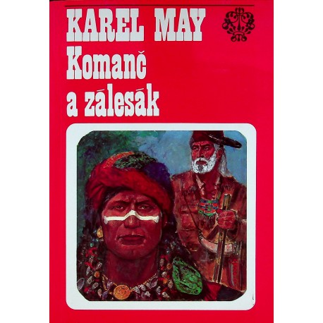 May Karel - Komanč a zálesák