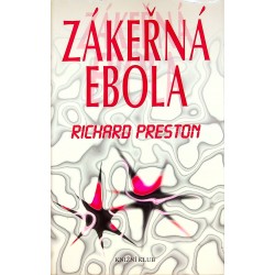 Preston Richard - Zákeřná Ebola