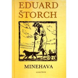 Štorch Eduard - Minehava