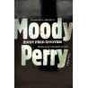 Moody Raymond A. jr., Perry Paul - Život před životem