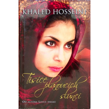 Hosseini Khaled - Tisíce planoucích sluncí