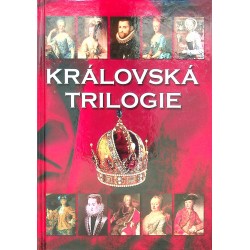 kolektiv autorů - Královská trilogie