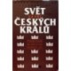 Bydžovský Marek z Florentina - Svět za tří českých králů