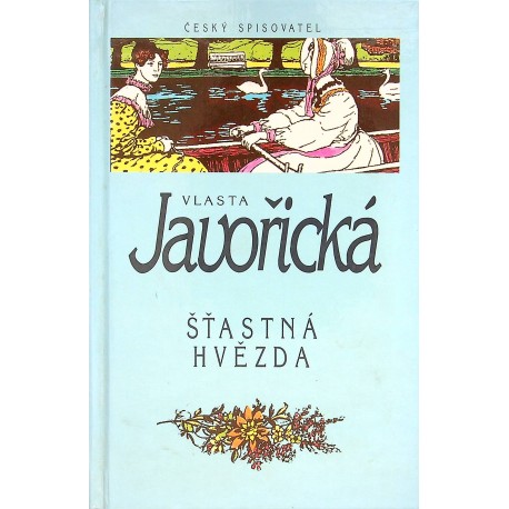 Javořická Vlasta - Šťastná hvězda