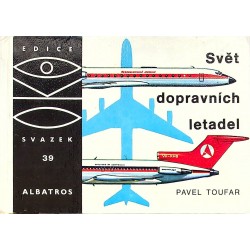 Toufar Pavel - Svět dopravních letadel (OKO - svazek 39)