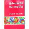 Galuška Zdeněk - Slovácko sa nesúdí