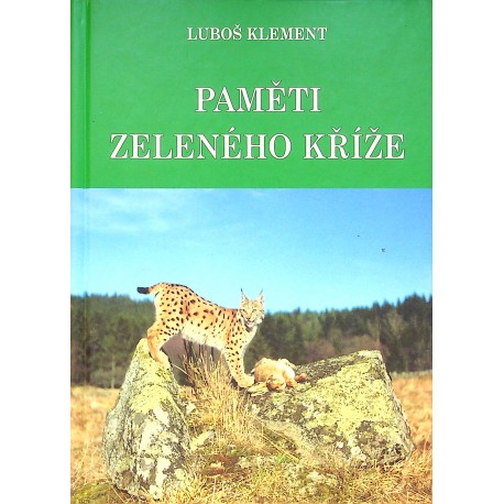 Klement Luboš - Paměti zeleného kříže