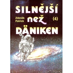 Patrick Zdeněk - Silnější než Däniken 4