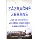 Katz Jaakov, Bochbot Amir - Zázračné zbraně (Jak se Izrael stal vyspělou vojenskou velmocí)