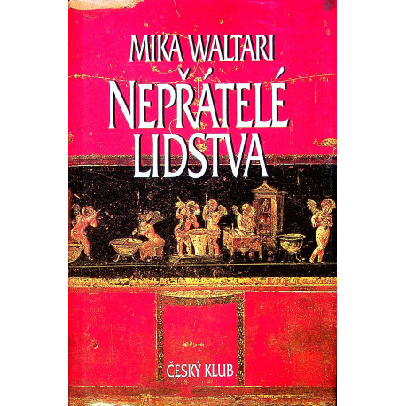 Waltari Mika - Nepřátelé lidstva