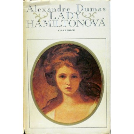 Dumas Alexandre - Lady Hamiltonová