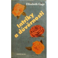 Gage Elizabeth - Intriky a důvěrnosti