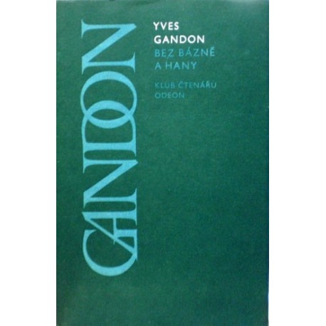 Gandon Yves - Bez bázně a hany