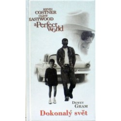 Gram Dewey - Dokonalý svět