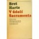 Harte Bret - V Ăşdolí Sacramenta