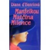Henryová Diane de - Manželkou matčina milence