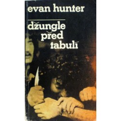 Hunter Evan - Džungle před tabulí